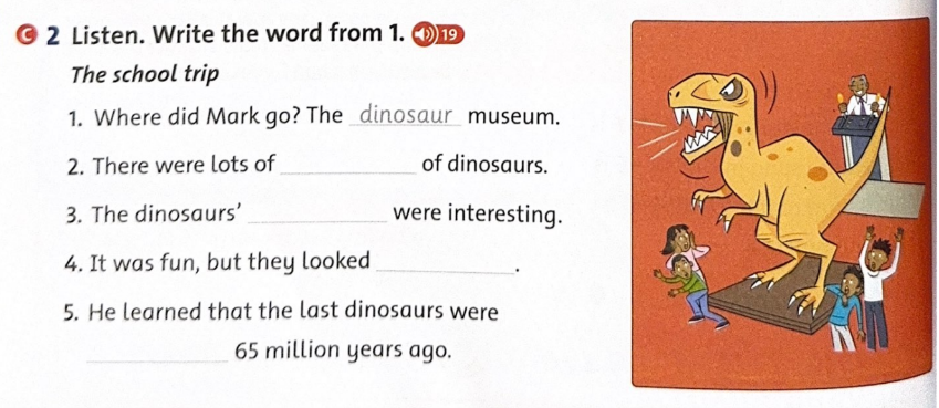 Unit 7: The dinosaur museum - SBT Tiếng Anh 5 - Family and Friends 1 1
